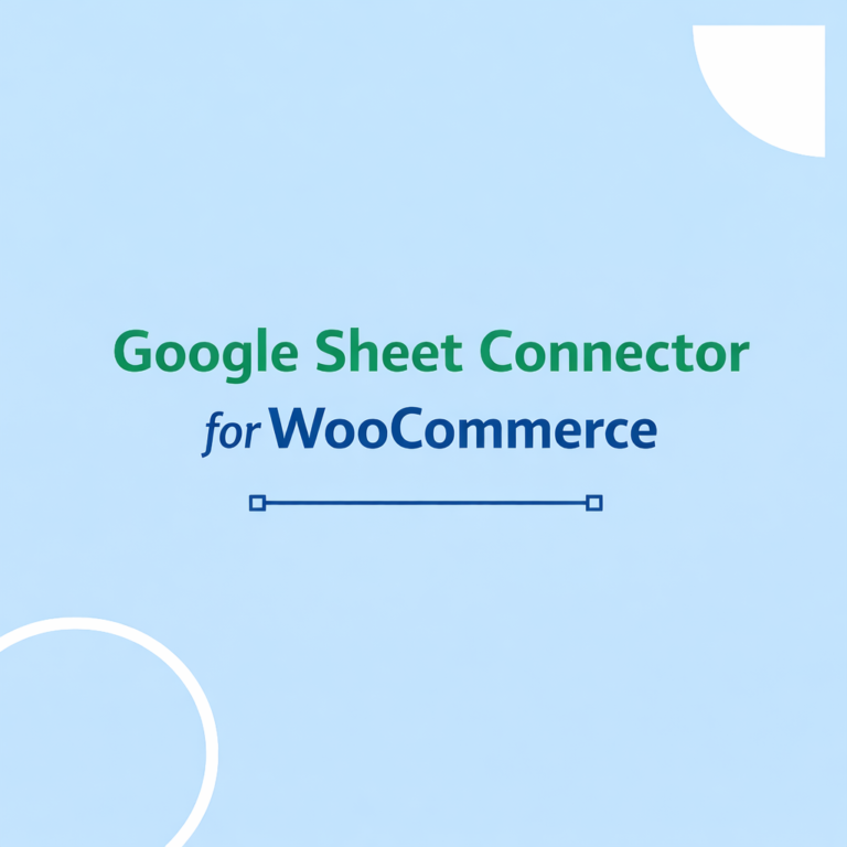 How to Improve Workflow Using the Google Sheet Connector for WooCommerce
