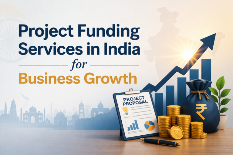 Project Funding Services in India for Business Growth Project funding services