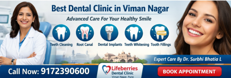 Dental Clinic in Viman Nagar – Lifeberries Dental Clinic Dental clinic in viman nagar