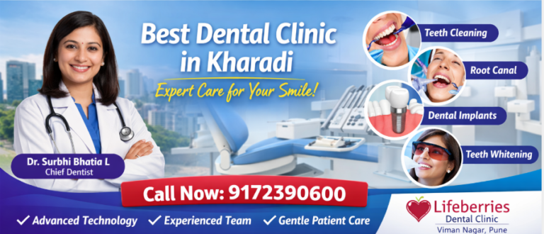 Dental Clinic in Kharadi – Advanced & Gentle Dental Care Dental clinic in kharadi