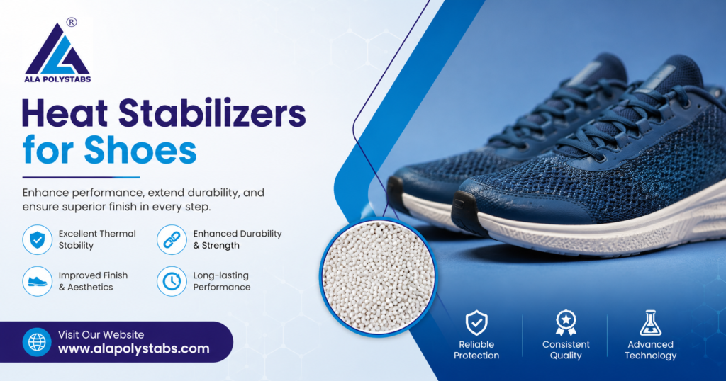 Heat Stabilizers for Shoes