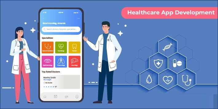 How to Choose the Right Healthcare App Development Company for Your Business