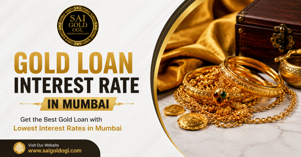 gold loan interest rate in mumbai​